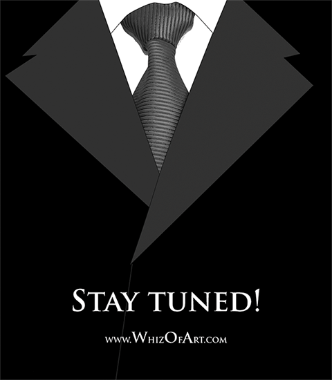 Stay tuned - Whiz of Art